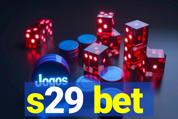 s29 bet